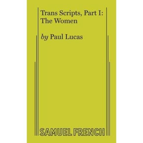 Trans Scripts, Part 1: The Women -- Paul Lucas - Picture 3 of 3